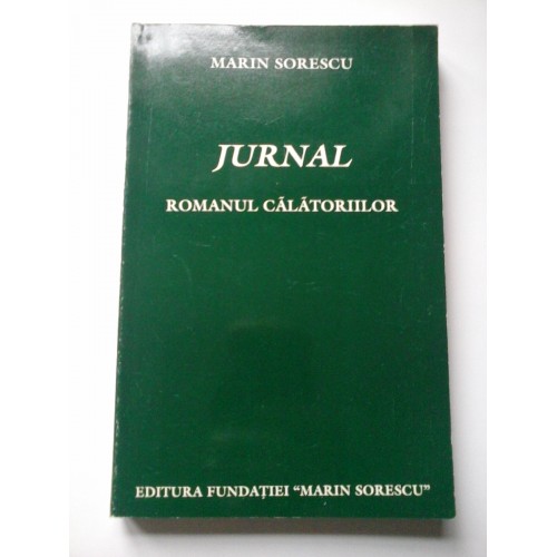 JURNAL ROMANUL CALATORIILOR - MARIN SORESCU JURNAL ROMANUL CALATORIILOR - MARIN SORESCU
